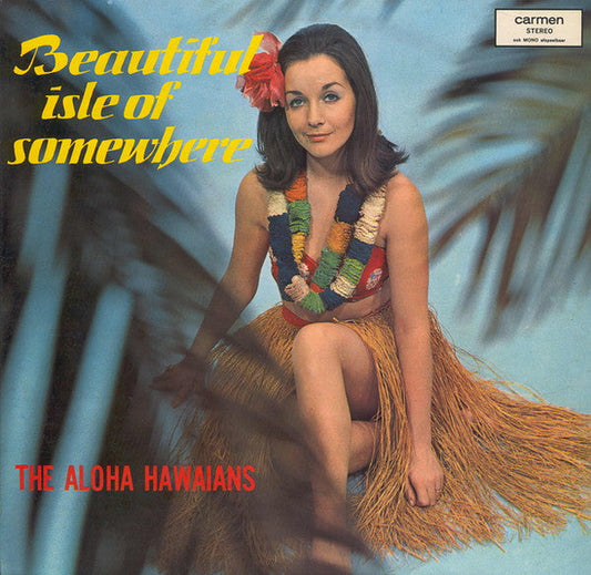Aloha Hawaiians - Beautiful Isle Of Somewhere (LP) 50233 Vinyl LP Goede Staat