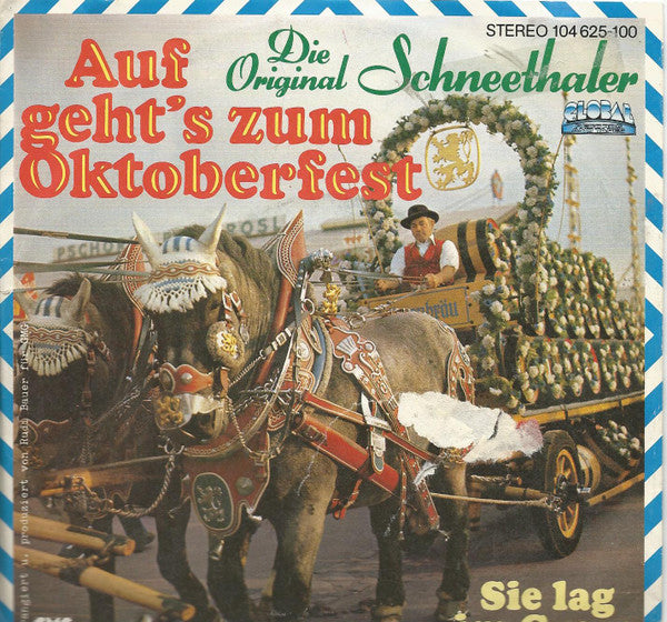 Original-Schneethaler - Auf Geht's Zum Oktoberfest 03173 Vinyl Singles Goede Staat