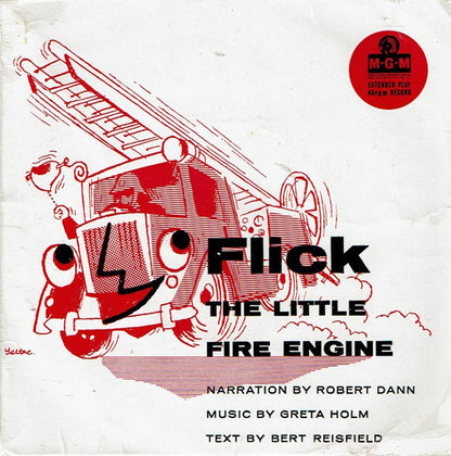 Bert Reisfeld, Greta Holm, Robert Dann - Flick, The Little Red Fire Engine 35789 Vinyl Singles Goede Staat