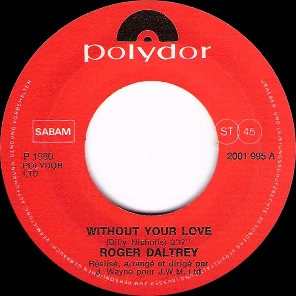 Roger Daltrey - Without Your Love Vinyl Singles Vinyl Very Good (VG) <br> Hoes Generic