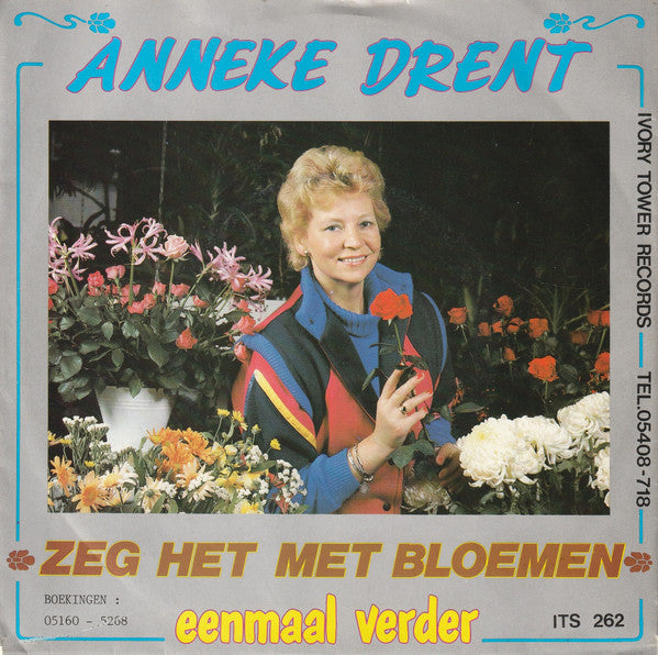 Anneke Drent - Zeg Het Met Bloemen 16861 Vinyl Singles Goede Staat