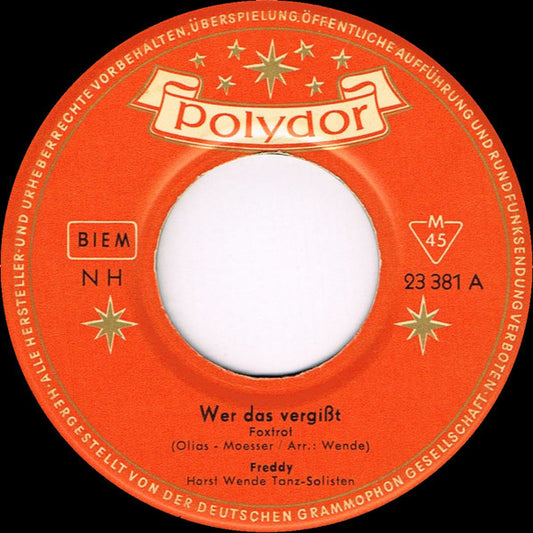 Freddy Quinn - Wer Das Vergißt Vinyl Singles Vinyl Very Good (VG) <br> Hoes Generic