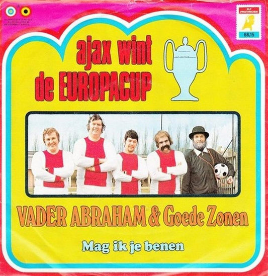 Vader Abraham En Zijn Goede Zonen - Ajax Wint De Europacup 34961 Vinyl Singles VINYLSINGLES.NL