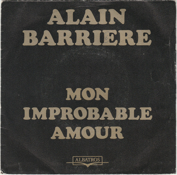 Alain Barrière - Mon Improbable Amour 35736 Vinyl Singles Goede Staat