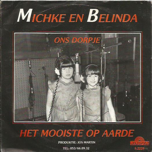Michke & Belinda - Het Mooiste Op Aar Vinyl Singles Vinyl Very Good (VG) <br> Hoes Good Plus (G+)