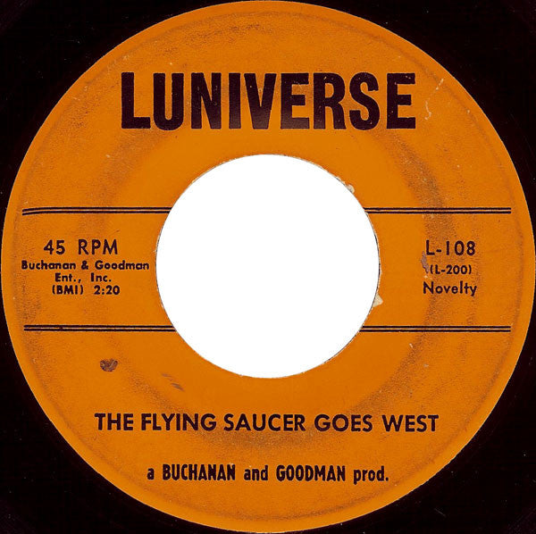 Buchanan & Goodman / The Saucer Men - The Flying Saucer Goes West / Saucer Serenade Vinyl Singles Vinyl Goed / Hoes Generic