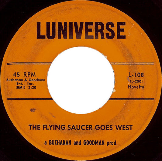 Buchanan & Goodman / The Saucer Men - The Flying Saucer Goes West / Saucer Serenade Vinyl Singles Vinyl Goed / Hoes Generic