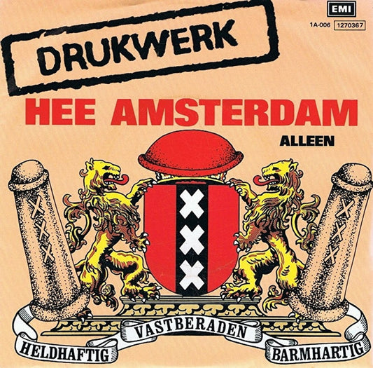Drukwerk - Hee Amsterdam Vinyl Singles Vinyl Very Good (VG) <br> Hoes Good Plus (G+)