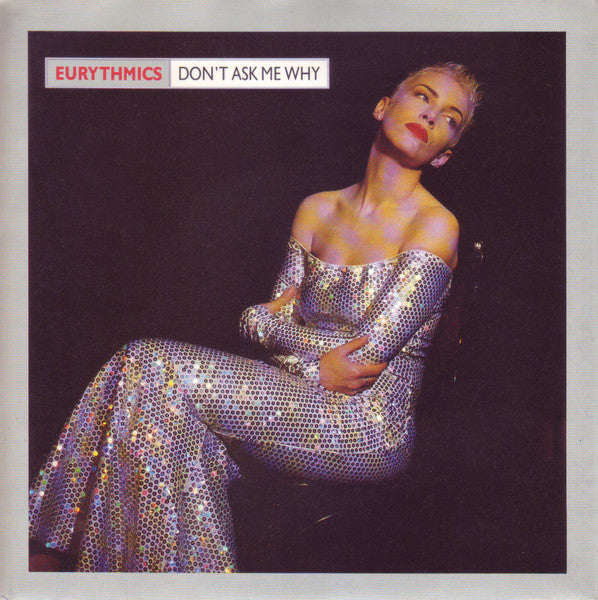 Eurythmics - Don't Ask Me Why Vinyl Singles Vinyl Very Good (VG) <br> Hoes Good Plus (G+)