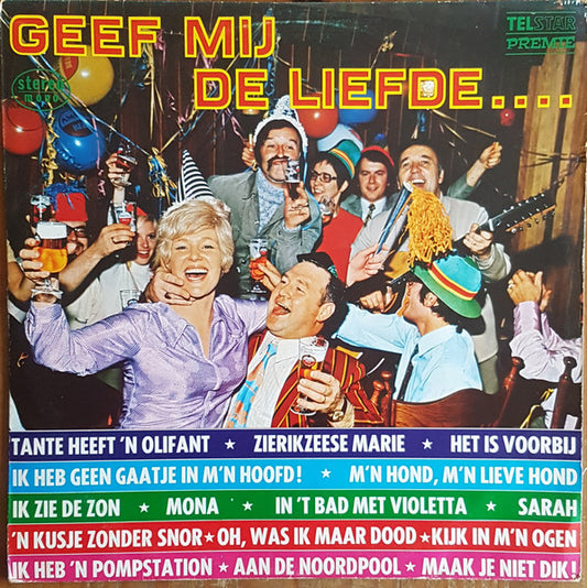 Various - Geef Mij De Liefde (LP) 50704 Vinyl LP Goede Staat