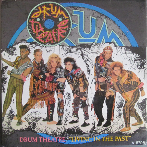 Drum Theatre Living In The Past Vinyl Singles Vinyl Very Good (VG) <br> Hoes Good Plus (G+)