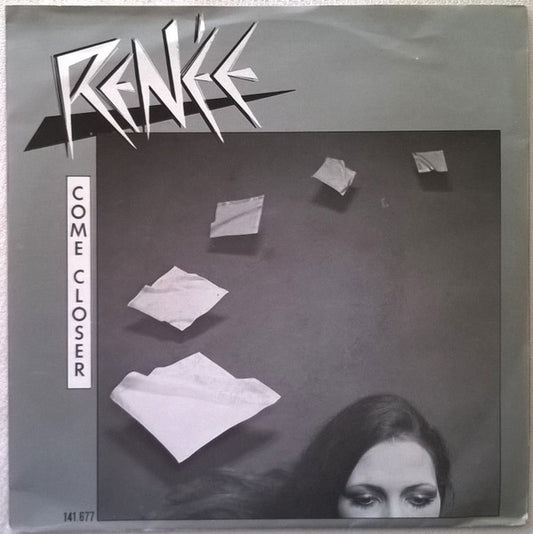 Renée - Come Closer Vinyl Singles Vinyl Very Good (VG) <br> Hoes Good Plus (G+)