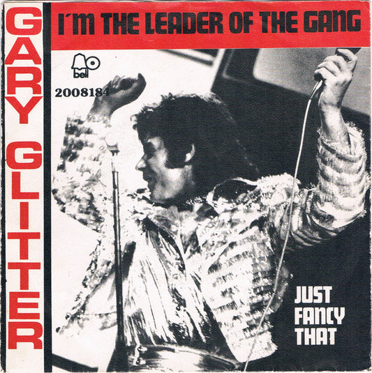 Gary Glitter - I'm The Leader Of The Gang (I Am!) 37984 Vinyl Singles Goede Staat