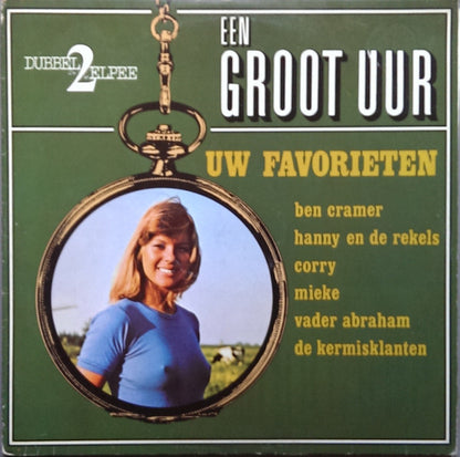 Various - Een Groot Uur Uw Favorieten (LP) Vinyl LP Vinyl Very Good (VG) <br> Hoes Good Plus (G+)