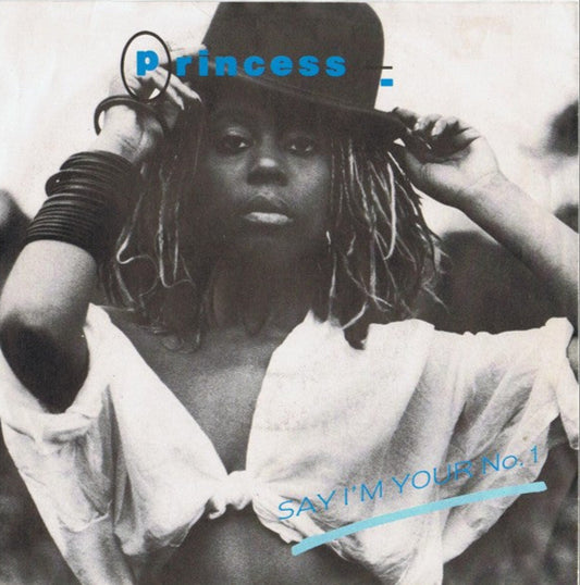 Princess - Say I'm Your No. 1 Vinyl Singles Vinyl Very Good (VG) <br> Hoes Good Plus (G+)