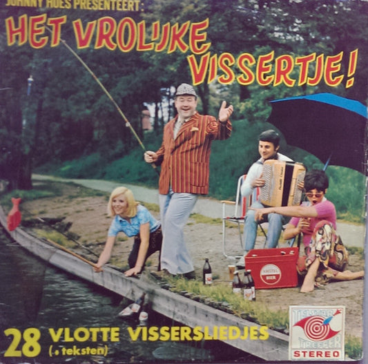 Various - Johnny Hoes Presenteert: Het Vrolijke Vissertje (LP)