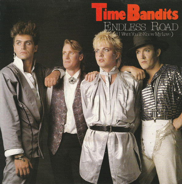 Time Bandits - Endless Road (And I Want You To Know My Love) Vinyl Singles Vinyl Goed / Hoes Sticker