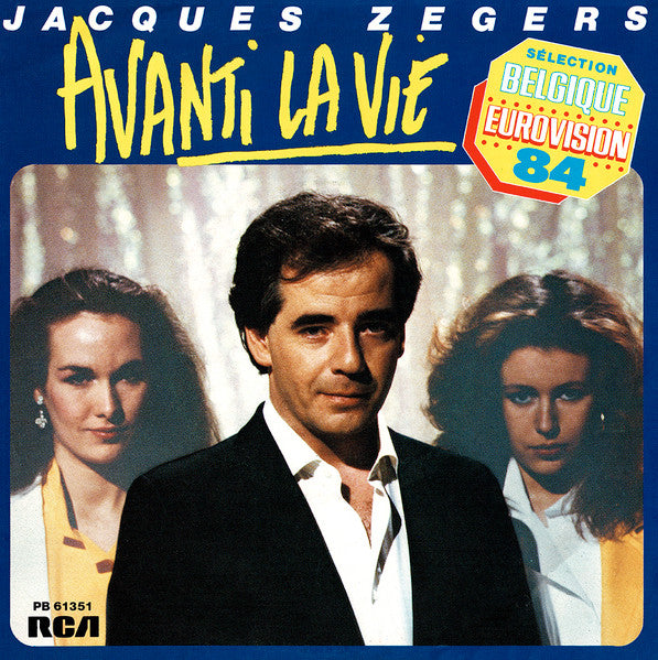 Jacques Zegers - Avanti La Vie Vinyl Singles Vinyl Very Good (VG) <br> Hoes Good Plus (G+)