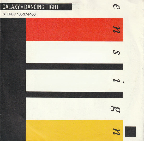 Galaxy - Dancing Tight Vinyl Singles Vinyl Very Good (VG) <br> Hoes Good Plus (G+)