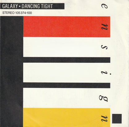 Galaxy - Dancing Tight Vinyl Singles Vinyl Very Good (VG) <br> Hoes Good Plus (G+)