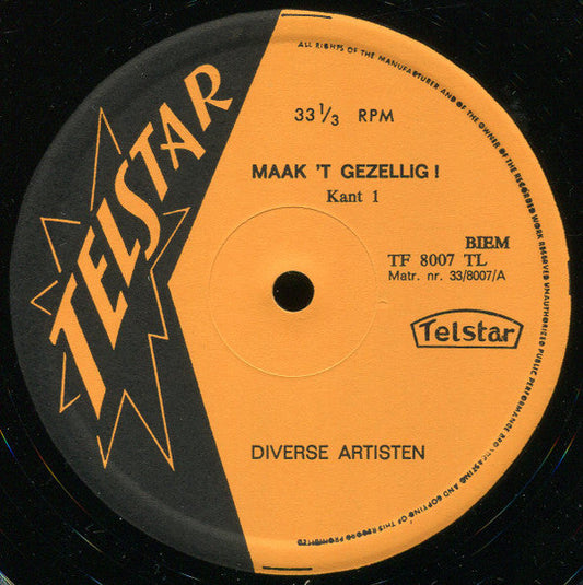 Various - Johnny Hoes Presenteert: Maak 't Gezellig ! (LP) (B-Keus) Vinyl LP Vinyl Zeer Goed / Hoesje Goed "VINYLSINGLES.NL"