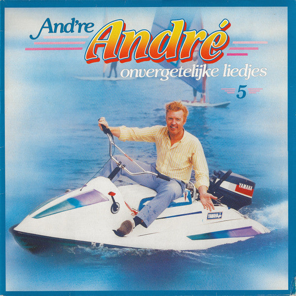 André van Duin - And're André 5 - Onvergetelijke Liedjes (LP)
