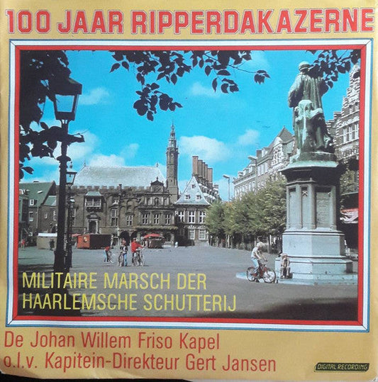 Johan Willem Friso Kapel, Gert Jansen - 100 Jaar Ripperdakazerne 38244 Vinyl Singles Goede Staat