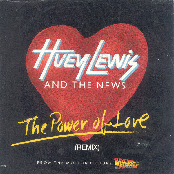 Huey Lewis & The News - The Power Of Love (Remix) (B-Keus) Vinyl Singles Vinyl Goed / Hoes Tekst