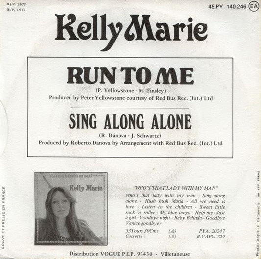 Kelly Marie - Run To Me