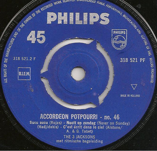 3 Jacksons - Accordeon Potpourri No. 46 Vinyl Singles Vinyl Zeer Goed / Hoesje Generic "VINYLSINGLES.NL"