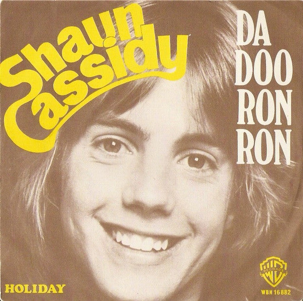 Shaun Cassidy - Da Doo Ron Ron Vinyl Singles Vinyl Very Good (VG) <br> Hoes Good Plus (G+)