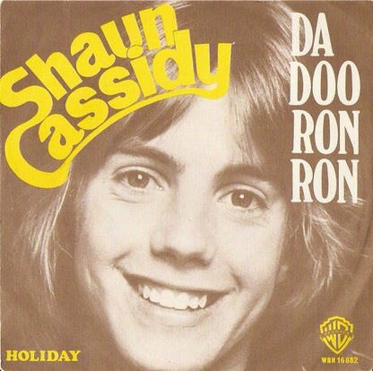 Shaun Cassidy - Da Doo Ron Ron Vinyl Singles Vinyl Very Good (VG) <br> Hoes Good Plus (G+)