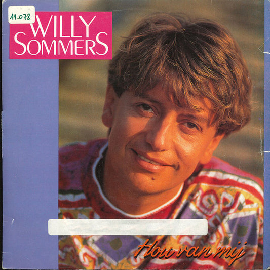 Willy Sommers - Hou Van Mij 33619 Vinyl Singles VINYLSINGLES.NL