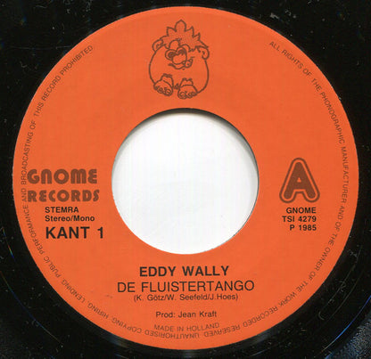 Eddy Wally - De Fluistertango Vinyl Singles Media VG+ / Sleeve Generic