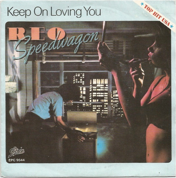 REO Speedwagon - Keep On Loving You Vinyl Singles Vinyl Very Good (VG) <br> Hoes Good Plus (G+)