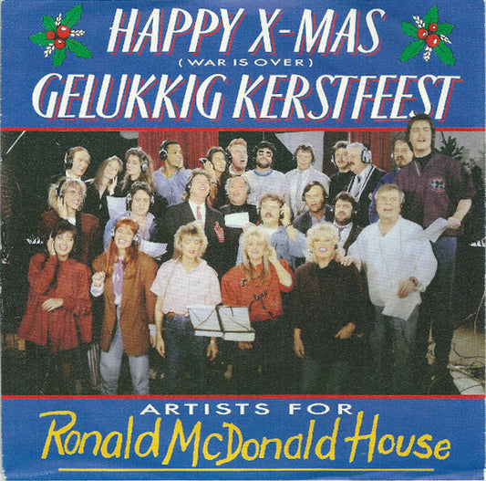 Artiesten Voor Het Ronald McDonald Huis - Happy X-Mas (War Is Over) Vinyl Singles Vinyl Very Good (VG) <br> Hoes Good Plus (G+)