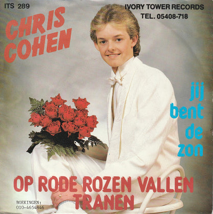 Chris Cohen - Op Rode Rozen Vallen Tranen 32965 Vinyl Singles Goede Staat