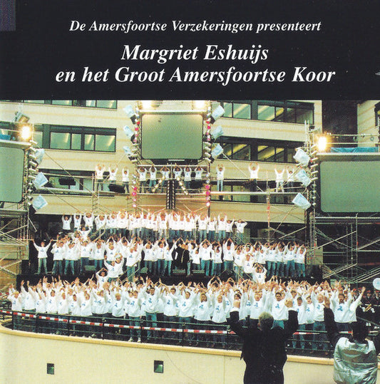 Margriet Eshuijs En Het Groot Amersfoortse Koor - Amersfoortse Verzekeringen Presenteert: A-Lied (CD) Compact Disc Goede Staat