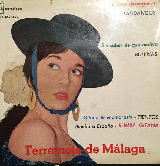La Terremoto de Málaga - Malos Desengaños
