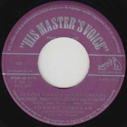 Johnny Jordaan - Moeder, 'k Ben Toch Zo Blij Als U Lacht Vinyl Singles Vinyl Zeer Goed / Hoesje Generic "VINYLSINGLES.NL"