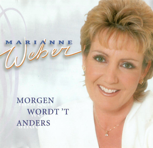 Marianne Weber - Morgen Wordt 'T Anders (CD) Compact Disc Goede Staat