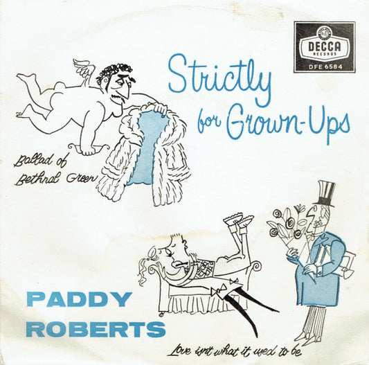 Paddy Roberts - Strictly For Grown-Ups Vinyl Singles Vinyl Very Good (VG) <br> Hoes Good Plus (G+)