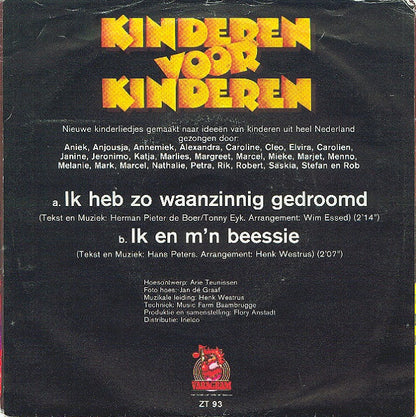 Kinderen voor Kinderen - Ik Heb Zo Waanzinnig Gedroomd Vinyl Singles Vinyl Very Good (VG) <br> Hoes Good Plus (G+)