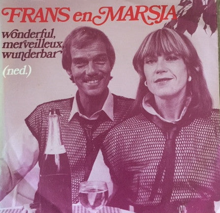 Frans & Marsja - Wonderful, Merveilleux, Wunderbar Vinyl Singles Vinyl Very Good (VG) <br> Hoes Good Plus (G+)