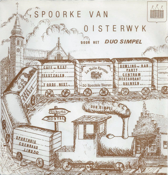 Duo Simpel - 't Spoorke Van Oisterwijk Vinyl Singles Vinyl Very Good (VG) <br> Hoes Good Plus (G+)