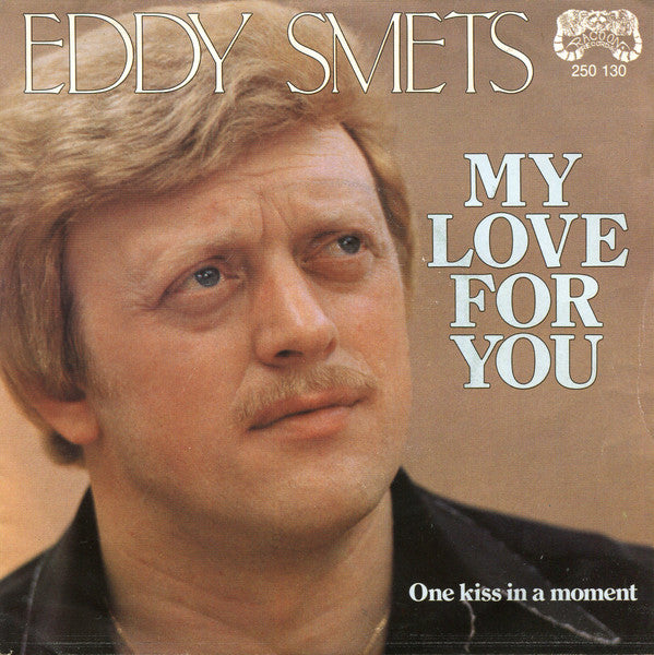 Eddy Smets - My Love For You Vinyl Singles Media VG+ / Sleeve VG+