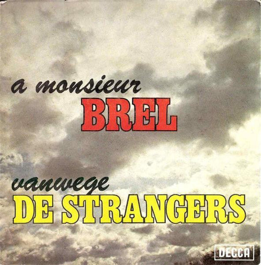 Strangers - A Monsieur Brel 34855 Vinyl Singles Goede Staat