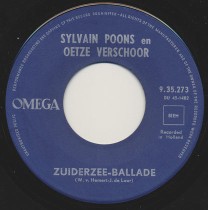 Sylvain Poons & Oetze Verschoor - Zuiderzee-Ballade Vinyl Singles Vinyl Very Good (VG) <br> Hoes Good Plus (G+)