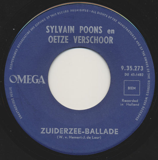 Sylvain Poons & Oetze Verschoor - Zuiderzee-Ballade Vinyl Singles Vinyl Very Good (VG) <br> Hoes Good Plus (G+)