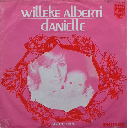 Willeke Alberti - Danielle Vinyl Singles Vinyl Very Good (VG) <br> Hoes Good Plus (G+)